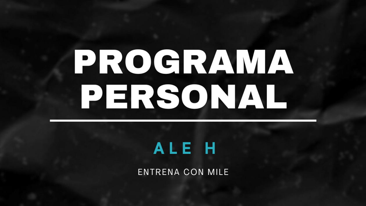 PLAN PERSONALIZADO ALE H